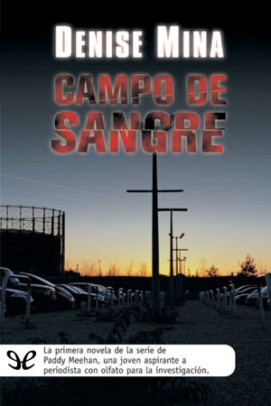 [Paddy Meehan 01] • Campo De Sangre